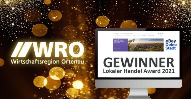 Starkes Engagement für den lokalen Handel: Bundesweiter  „Lokaler Handel Award 2021“ geht an die Wirtschaftsregion Ortenau (WRO)