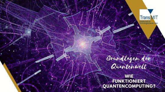 „Spukhafte Fernwirkung“ in Theorie und Praxis – die faszinierenden Grundlagen der Quantenwelt