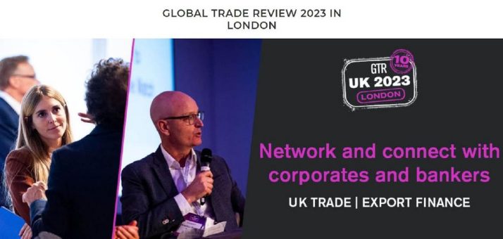 Am 20. Juni 2023 findet in London die GTR UK Trade for Growth Konferenz statt