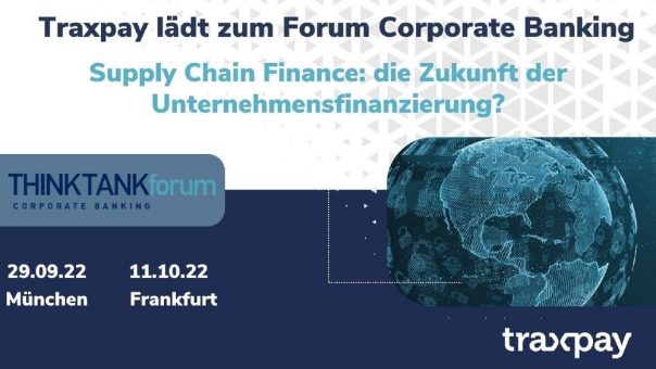 Traxpay lädt zum Forum Corporate Banking