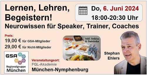 Lernen, Lehren, Begeistern! – Neurowissen für Speaker, Trainer, Coaches – ein Info-Abend am 6. Juni 2024 in München