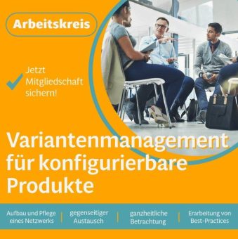 Arbeitskreis „Variantenmanagement für konfigurierbare Produkte“