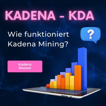 Wie funktioniert Kadena Mining? cryptominersale.com Glossar