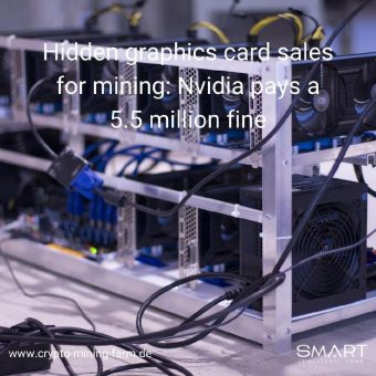 Verheimlichte Grafikkartenverkäufe fürs Mining: Nvidia zahlt 5,5-Millionen-Strafe