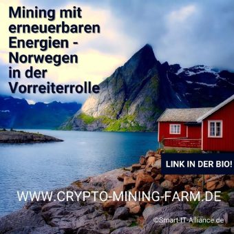 Mining mit erneuerbaren Energien – Norwegen in der Vorreiterrolle