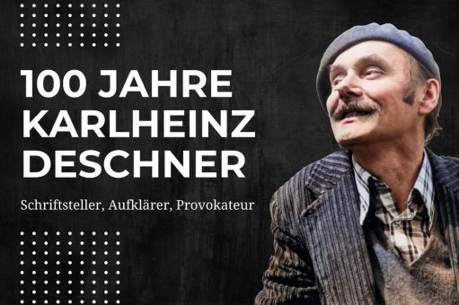 100 Jahre Karlheinz Deschner