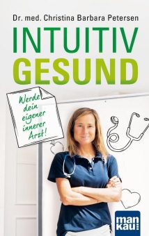 Werde dein eigener innerer Arzt!