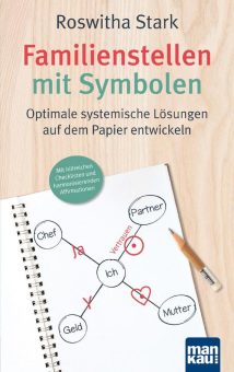 Neues Buch von Roswitha Stark: „Familienstellen mit Symbolen“