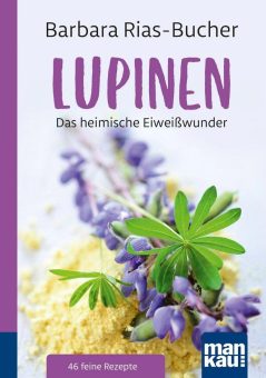 Lust auf gesunde Lupinen