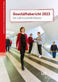 Geschäftsbericht 2023 „Die LpB erschließt Räume“ erschienen
