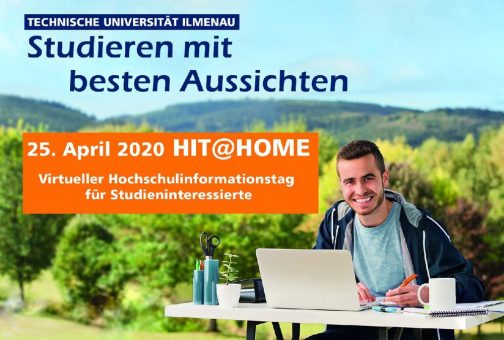25. April, TU Ilmenau: Statt Tag der offenen Tür virtueller HIT@HOME
