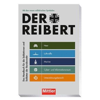 „Der Reibert – Das Handbuch für die Soldatinnen und Soldaten der Bundeswehr“ ab sofort bei Mittler bestellbar!