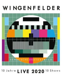 Verschiebung SendeschlussTestbild – Live Termine von Mai 2020 in Frühjahr 2021