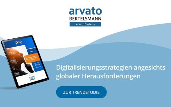 Arvato Systems Umfrage beleuchtet Relevanz von IT und Digitalisierung in volatilen Zeiten