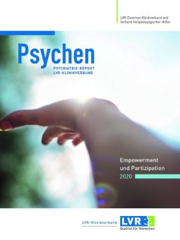 LVR-Psychiatrie-Report 2020: Empowerment und Partizipation stärken