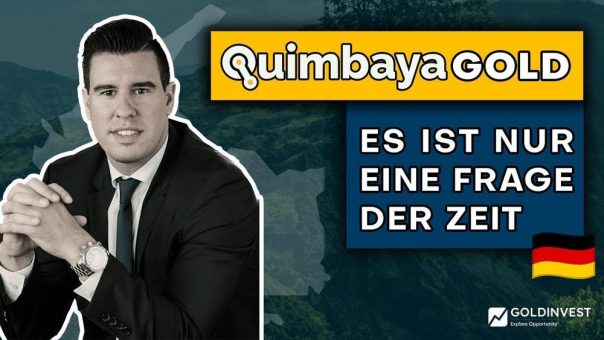 Quimbaya Gold: Die nächste große Erfolgsstory aus Kolumbien?