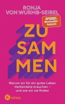 Buchrezension: Ronja von Wurmb-Seibel: Zusammen