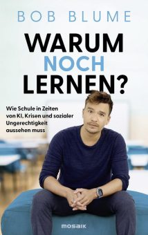 Digitale Buchvorstellung: „Warum noch lernen?“ mit Bob Blume