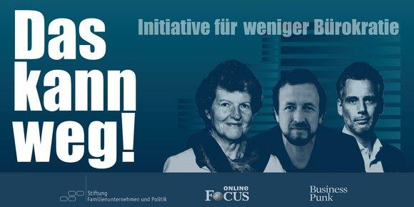 Das kann weg! – Stiftung Familienunternehmen und Politik startet gemeinsam mit FOCUS Online und Business Punk Initiative für weniger Bürokratie