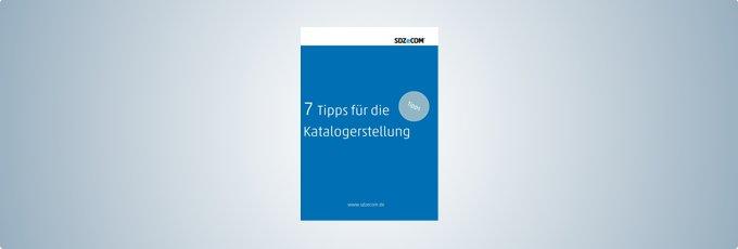 7 Tipps für die Katalogerstellung