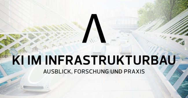 Künstliche Intelligenz im Infrastrukturbau