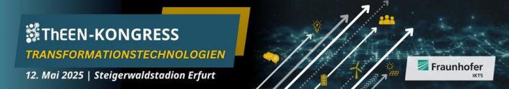 Technologien, die den Unterschied machen: ThEEN-Kongress „Transformationstechnologien“