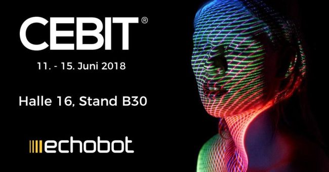 Echobot auf der CEBIT mit einer Mission: „Wir machen Mut zur Vertriebsdigitalisierung“