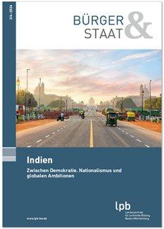 Indien – Zwischen Demokratie, Nationalismus und globalen Ambitionen