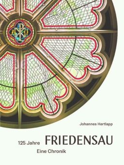 125 Jahre Friedensau: Neue Chronik erschienen