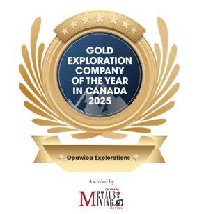 Opawica Explorations Inc. wird von Metals and Mining Review als „Goldexplorationsunternehmen des Jahres 2025 in Kanada“ ausgezeichnet