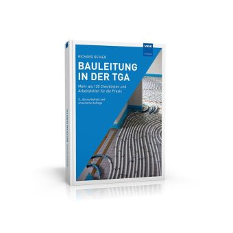 Bauprojekte souverän leiten – Fachwissen für die TGA-Praxis