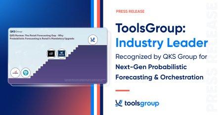 ToolsGroup erhält von der QKS Group eine bessere Bewertung in Bezug auf probabilistische Einzelhandelsprognosen und proaktive Orchestrierung als Mitbewerber