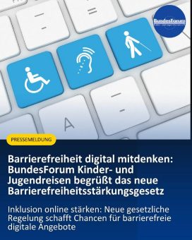 Barrierefreiheit digital mitdenken: BundesForum Kinder- und Jugendreisen begrüßt das neue Barrierefreiheitsstärkungsgesetz (BFSG)