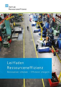 Schritt für Schritt – ein Leitfaden für Ressourceneffizienz