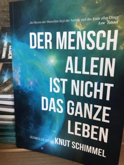 Der Mensch allein ist nicht das ganze Leben