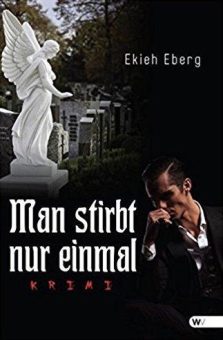 Man stirbt nur einmal