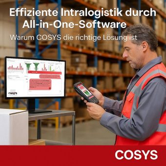 Effiziente Intralogistik durch All-in-One-Software: Warum COSYS die richtige Lösung ist