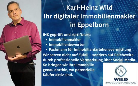 Immobilienverkauf in Eppelborn: Digital sichtbar, lokal verankert – mit Karl-Heinz Wild