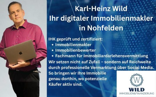Immobilienverkauf in Nohfelden: Digital sichtbar – persönlich betreut mit Karl-Heinz Wild