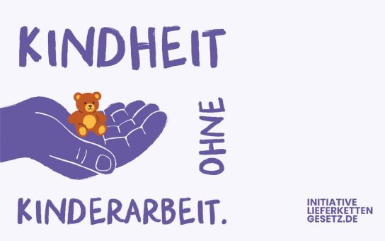 Lieferkettengesetz stärken statt verwässern – für Menschenrechte und Umweltschutz