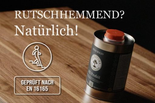 Geöltes Holz mit geprüfter Rutschhemmung – HS Profiöl sorgt für Sicherheit und Stil