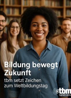 tbm hightech control GmbH zum Weltbildungstag: Bildung als Fundament für sichere Logistik
