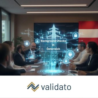 Background Checks und Bewerberüberprüfungen für Energiefirmen: Validato sichert mit kritischer Infrastruktur in Österreich