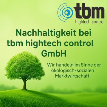 Ökologisch-soziale Marktwirtschaft braucht Wahlfreiheit – tbm hightech control GmbH setzt auf herstellerunabhängige Lösungen