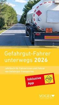 Der neue „Gefahrgut-Fahrer unterwegs 2026“