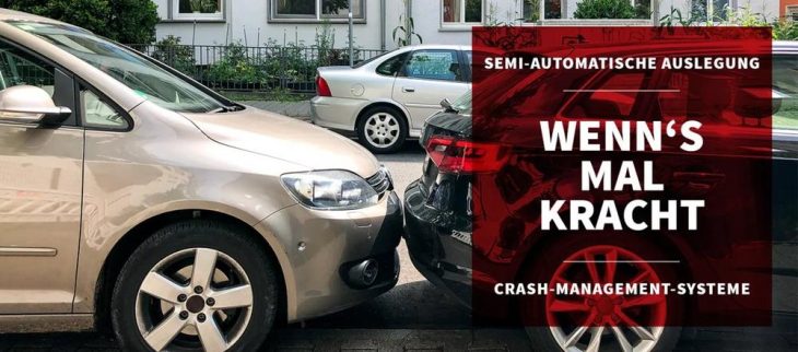 Semi-Automatische Auslegung von Crash-Management-Systemen