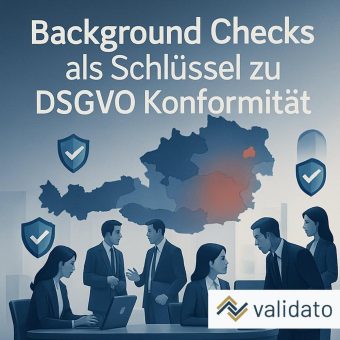Compliance im Fokus: Background Checks als Schlüssel zu DSGVO Konformität