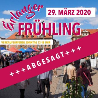 Erlanger Frühling aufgrund der aktuellen Lage abgesagt