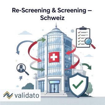Re-Screening & Screening-Prozesse als Wettbewerbsvorteil: Kontinuierliche Prüfungen für nachhaltige Sicherheit