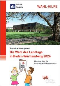 In Leichter Sprache: Wahlhilfe zur Landtagswahl am 8. März 2026